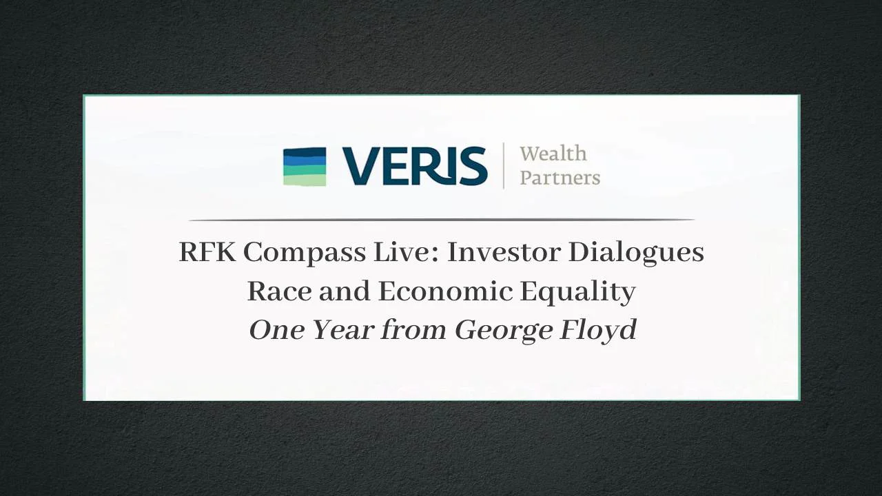 RFK Compass Live: Investor Dialogues | Race and Economic Equality – One Year from George Floyd featured image