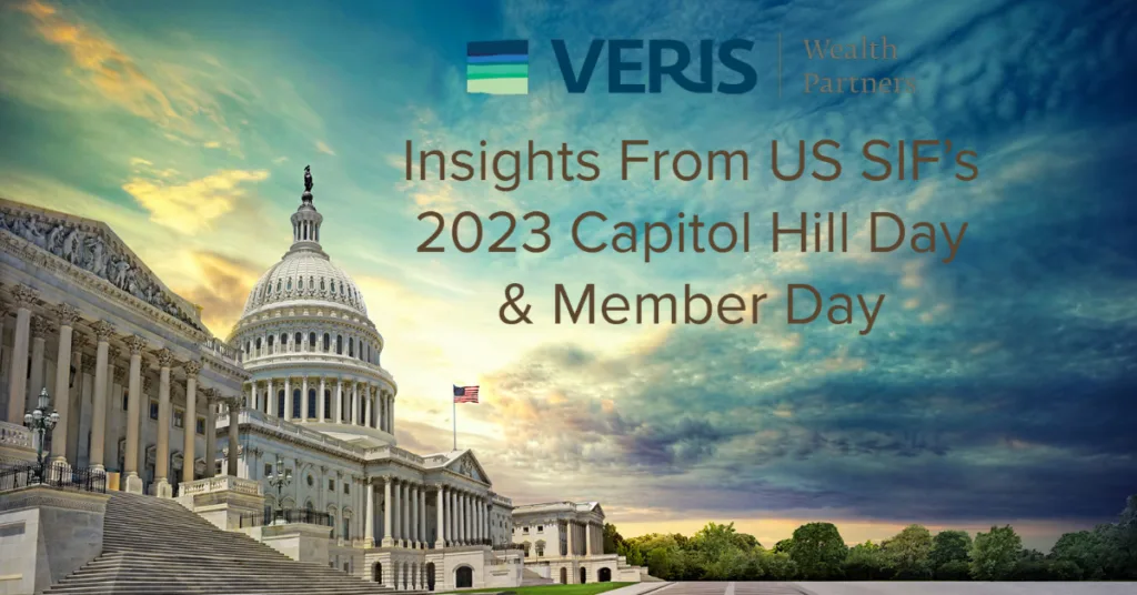 Veris Goes to Washington: Insights from US SIF’s 2023 Capitol Hill Day & Member Day