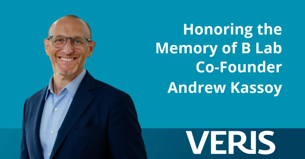 Honoring the Memory of Andrew Kassoy, B Corp Movement Leader